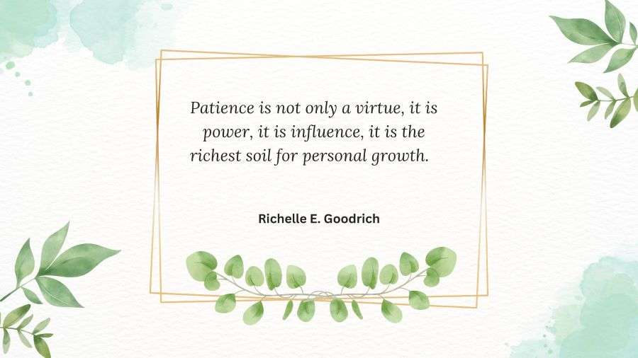51 Amazing Patience Is a Virtue Quotes For Perfect Life