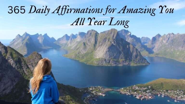 365 Daily Affirmations for Amazing You All Year Long