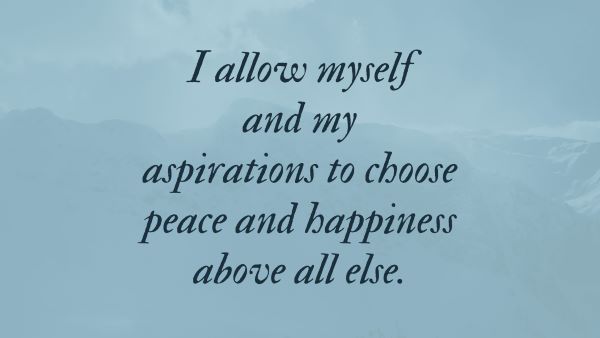 100 Powerful Affirmations for Peace and Happiness 