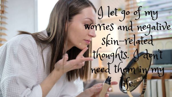 120 Skincare Affirmations for Your Beautiful & Vibrant Skin