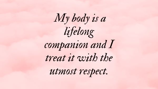 120 Positive Body Affirmations for Love Your Beautiful Body 