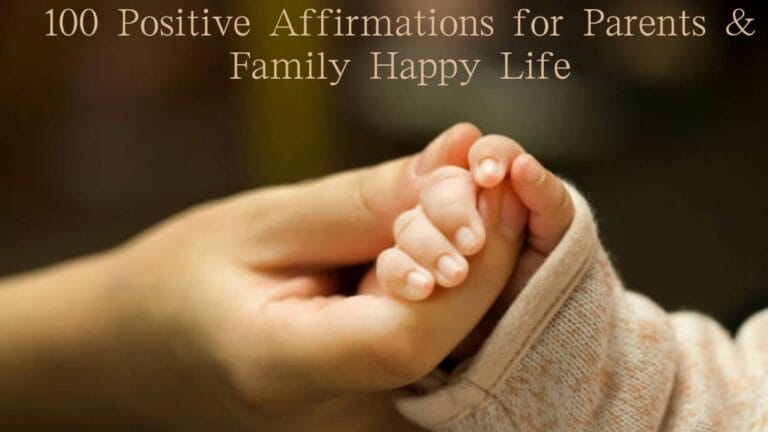 100 Positive Affirmations for Parents & Family Happy Life