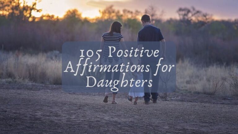 105 Positive Affirmations for Daughters