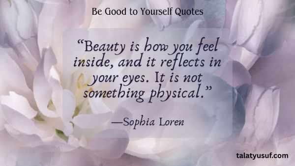 100+ Sweet Be Good to Yourself Quotes You’ll Love 100+ Sweet Be Good to Yourself Quotes You’ll Love