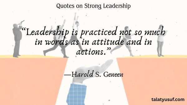 105 Humble Inspiring Quotes on Strong Leadership 105 Humble Inspiring Quotes on Strong Leadership