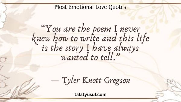 111 Most Emotional Love Quotes You’ll Relate To 111 Most Emotional Love Quotes You’ll Relate To