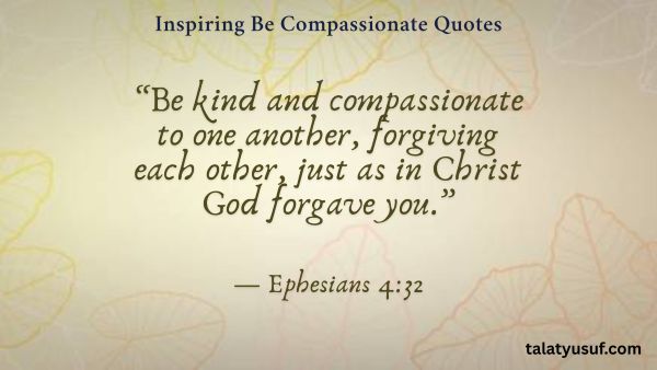 119 Inspiring Be Compassionate Quotes to Light the Way 119 Inspiring Be Compassionate Quotes to Light the Way