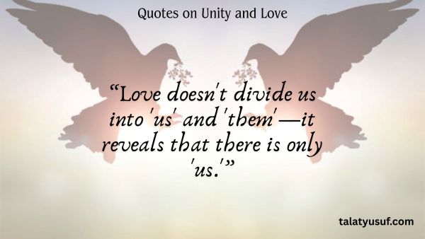 120 Simple Quotes on Unity and Love for a Kinder World 120 Simple Quotes on Unity and Love