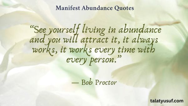 121 Manifest Abundance Quotes to Call in Wealth and Joy 121 Manifest Abundance Quotes