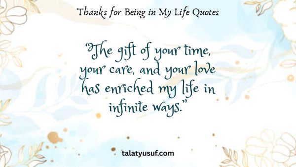125 Beautiful Thanks for Being in My Life Quotes 125 Beautiful Thanks for Being in My Life Quotes
