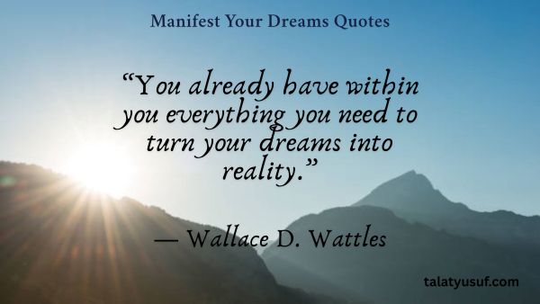 105 Manifest Your Dreams Quotes to Believe Big 105 Manifest Your Dreams Quotes to Believe Big