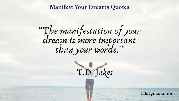 105 Manifest Your Dreams Quotes to Believe Big 105 Manifest Your Dreams Quotes to Believe Big