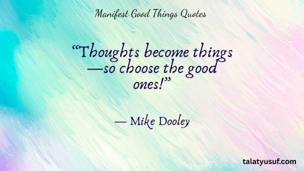 109 Simple and Easy Manifest Good Things Quotes 109 Manifest Good Things Quotes