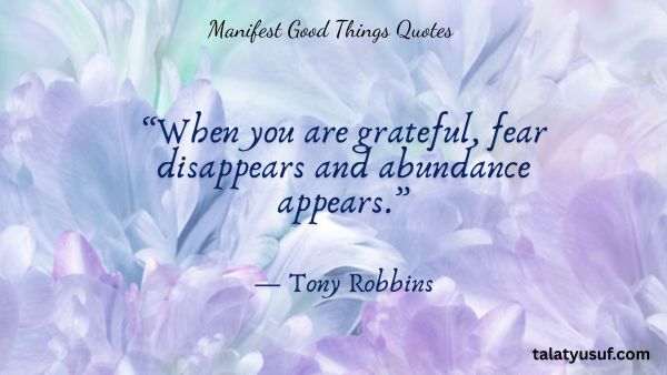 109 Simple and Easy Manifest Good Things Quotes 109 Manifest Good Things Quotes