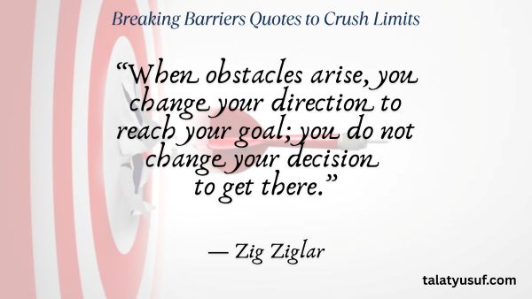 105 Breaking Barriers Quotes to Crush Limits 105 Breaking Barriers Quotes to Crush Limits
