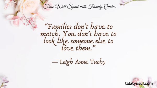 111 Special Time Well Spent with Family Quotes 111 Special Time Well Spent with Family Quotes