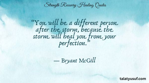 113 Powerful Strength Recovery Healing Quotes 113 Powerful Strength Recovery Healing Quotes