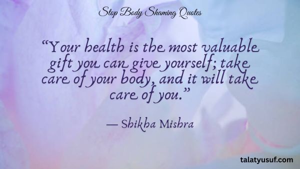 115 Impactful Stop Body Shaming Quotes to Read Now 115 Impactful Stop Body Shaming Quotes to Read Now