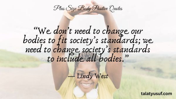 119 Beautiful Plus Size Body Positive Quotes 119 Beautiful Plus Size Body Positive Quotes