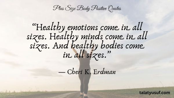 119 Beautiful Plus Size Body Positive Quotes 119 Beautiful Plus Size Body Positive Quotes