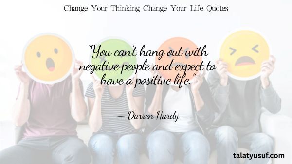 Best 110 Change Your Thinking Change Your Life Quotes Best 110 Change Your Thinking Change Your Life Quotes