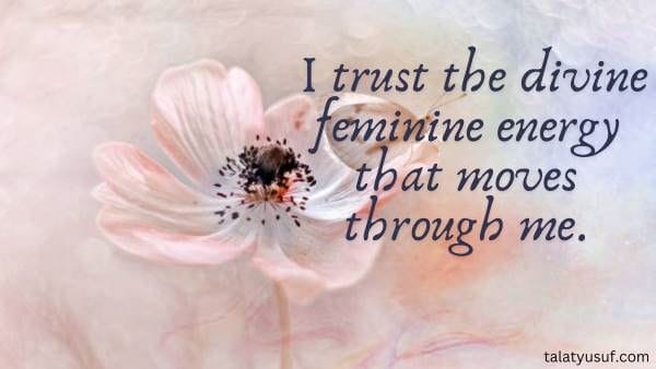 150 Powerful Feminine Affirmations to Awaken Your Energy 150 Powerful Feminine Affirmations to Awaken Your Energy