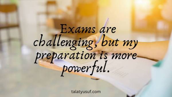 125 Powerful Affirmations for Exam Success (Do Your Best) 125 Powerful Affirmations for Exam Success (Do Your Best)