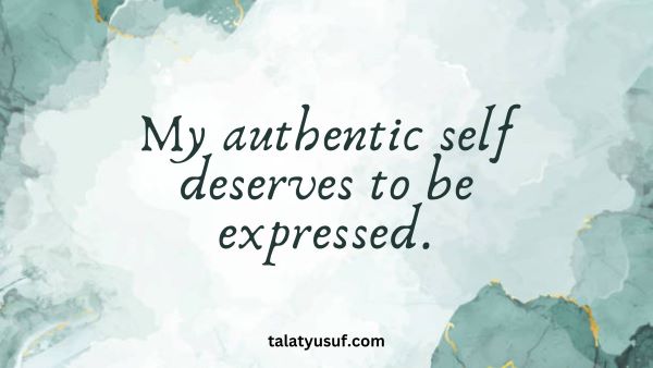 100 Powerful Affirmations for Authenticity to Be Real 100 Powerful Affirmations for Authenticity to Be Real