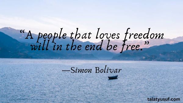 91 Amazing Quotes about Freedom and Love for an Open Heart 91 Amazing Quotes about Freedom and Love