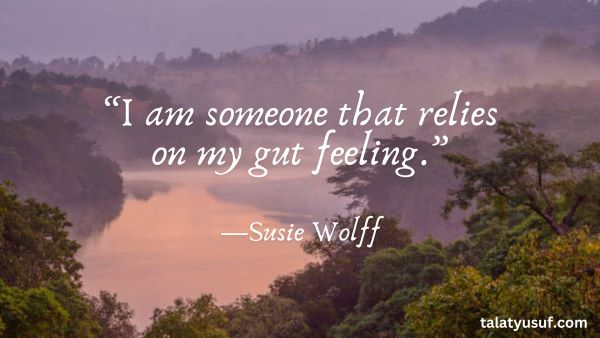 101 Inspiring Bad Gut Feeling Quotes (be Careful) 101 Inspiring Bad Gut Feeling Quotes (be Careful)