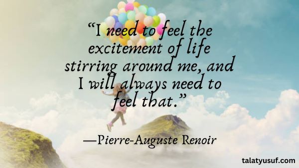 110 Quotes about Excitement in Life’s Beautiful Moments 110 Quotes about Excitement in Life’s Beautiful Moments