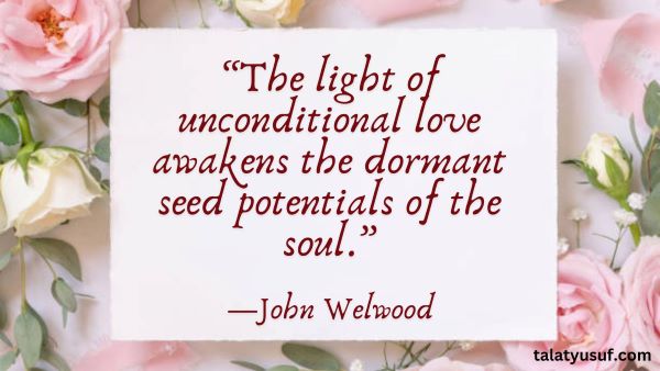 125 Love Without Conditions Quotes (Pure Affection) 125 Love Without Conditions Quotes