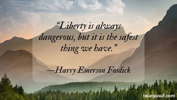 99 Quotes about Freedom and Liberty Everyone Should Know 99 Quotes about Freedom and Liberty Everyone Should Know