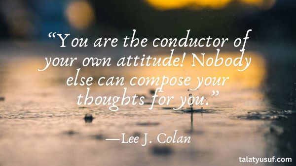The Best Collection of 125 Positive Thinking Attitude Quotes The Best Collection of 125 Positive Thinking Attitude Quotes