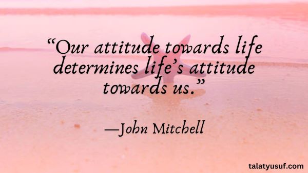 The Best Collection of 125 Positive Thinking Attitude Quotes The Best Collection of 125 Positive Thinking Attitude Quotes