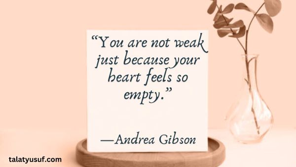 105 Strong Quotes about Feeling Empty Inside (Healing Words) 105 Strong Quotes about Feeling Empty Inside