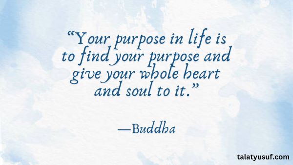 110 Powerful Quotes on Finding Purpose in Life 110 Powerful Quotes on Finding Purpose in Life