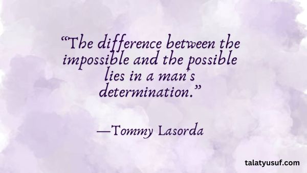 119 Simple Determination Nothing is Impossible Quotes 119 Determination Nothing is Impossible Quotes
