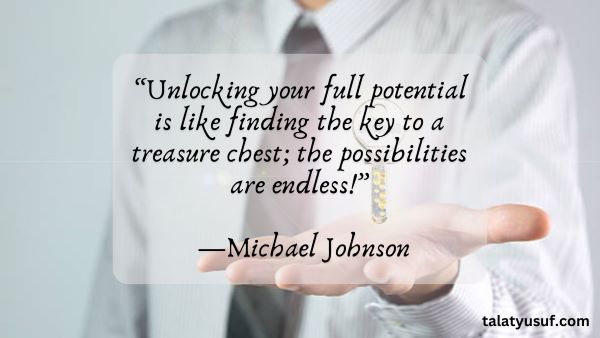 121 Unlock Your Potential Quotes (Ignite the Fire Within) 121 Unlock Your Potential Quotes (Ignite the Fire Within)