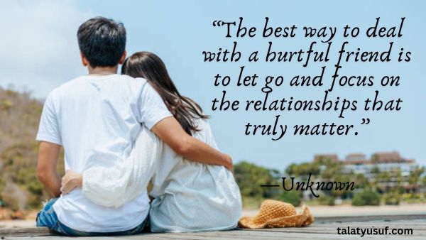 101 Friends who Hurt Your Feelings Quotes that Hit Deep 101 Friends who Hurt your Feelings Quotes that Hit Deep