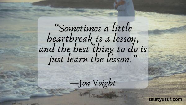120 Quotes on Getting over Heartbreak and Love 120 Quotes on Getting over Heartbreak and Love