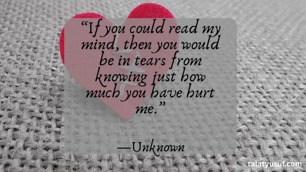 115 Deep & Emotional You Hurt My Feelings Quotes 115 Deep & Emotional You Hurt My Feelings Quotes