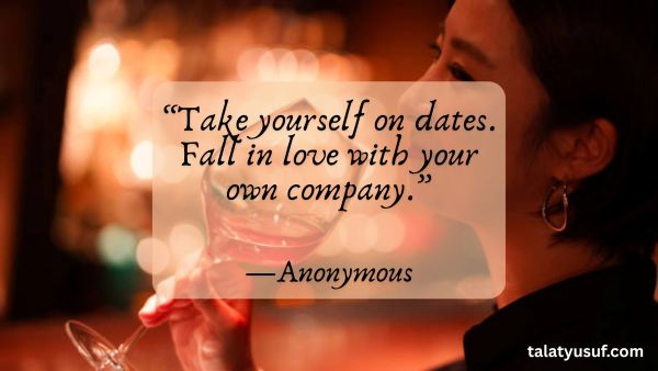 120 Powerful Quotes about being Single and Happy 120 Powerful Quotes about being Single and Happy