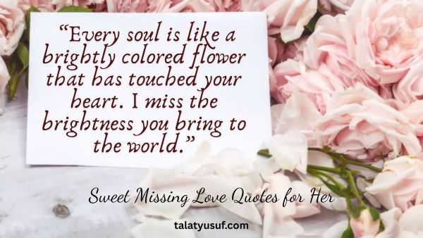 105 Sweet Missing Love Quotes for Her to Send Right Now 105 Sweet Missing Love Quotes for Her to Send Right Now