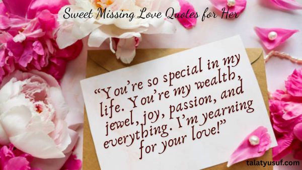 105 Sweet Missing Love Quotes for Her to Send Right Now 105 Sweet Missing Love Quotes for Her to Send Right Now