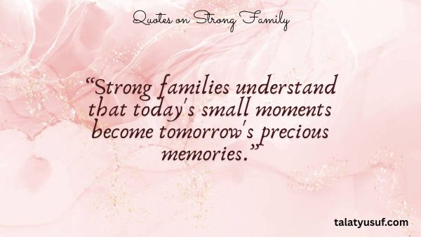 125 Quotes on Strong Family from the Heart of Home 125 Quotes on Strong Family from the Heart of Home
